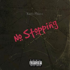 No Stopping (Explicit)