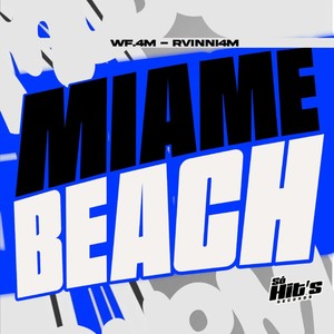 Miami Beach (Explicit)