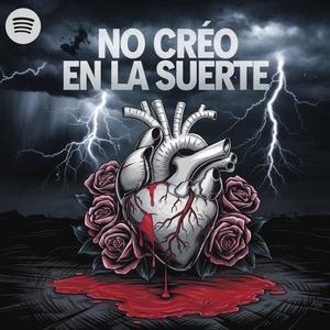 NO CREO EN LA SUERTE (feat. St.Kid) [Explicit]