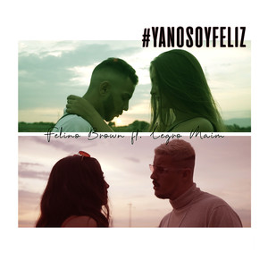 #Yanosoyfeliz (Explicit)