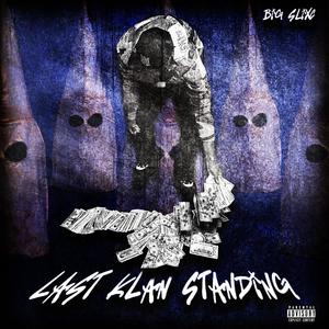 Last Klan Standing (Explicit)