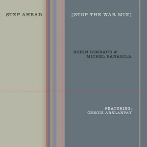 Step Ahead (Stop the War Remix)