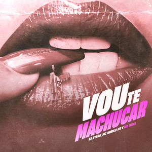 Vou Te Machucar (Explicit)