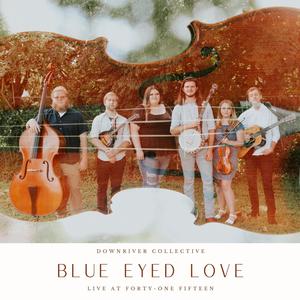 Blue Eyed Love (Live)