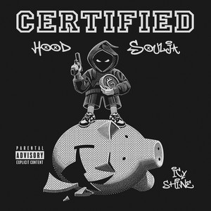 Certified Hood Soulja (Explicit)