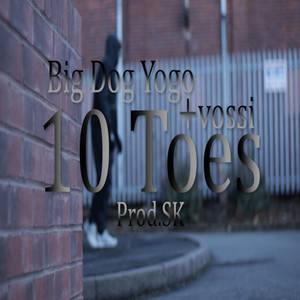 10 Toes (Explicit)