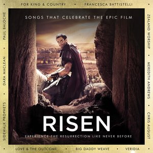 Risen: Songs That Celebrate The Epic Film