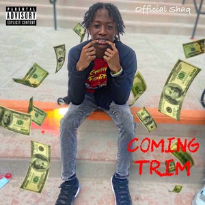 COMING TRIM (Explicit)