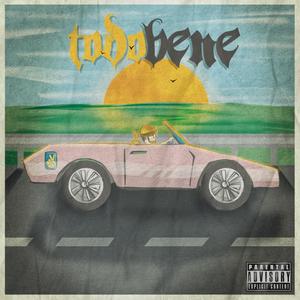 Todo Bene (Explicit)