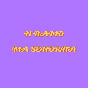 MA SĒNORITA