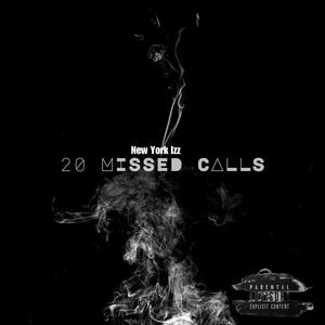 20 Missed Calls (Explicit)