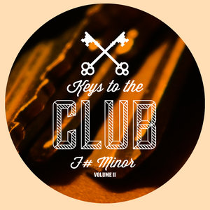 Keys to the Club F# Minor Vol 2