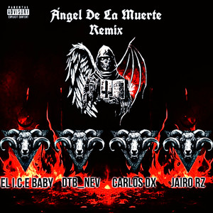 Ángel De La Muerte (Remix|Explicit)