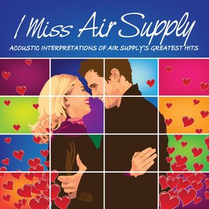 I Miss Air Supply