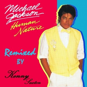 Human Nature  (A Cappella)-Michael Jackson&Kenny “The Demonstrationismist” Saxton