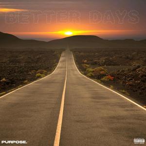 Better Days (Explicit)