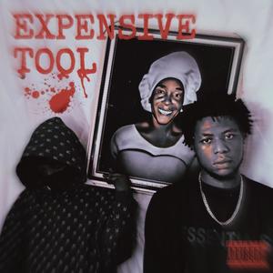 Expensive Tool (feat. GabbeeGram)