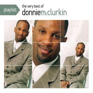 Playlist: The Very Best Of Donnie McClurkin