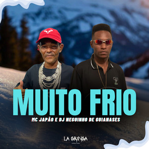 Muito Frio (Explicit)