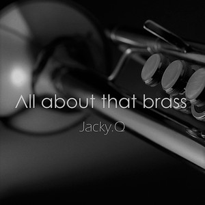 All about that brass (Original mix)