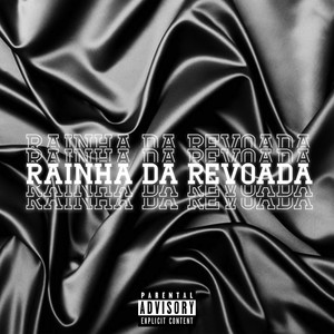 Rainha da Revoada (Explicit)