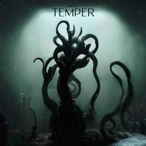 TEMPER