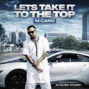 LETS TAKE IT TO THE TOP