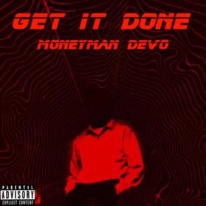 Get It Done (Explicit)