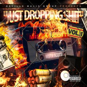 Just Dropping **** (Explicit)