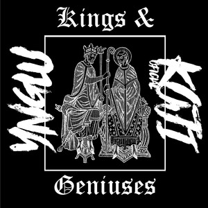 Kings & Geniuses (Explicit)