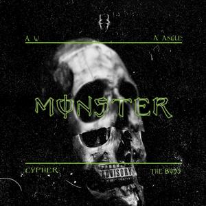 Monster (feat. A Angle, Cypher & The Booss) (Explicit)