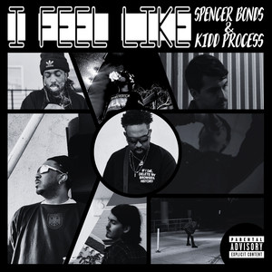 I Feel Like (Remastered|Explicit)