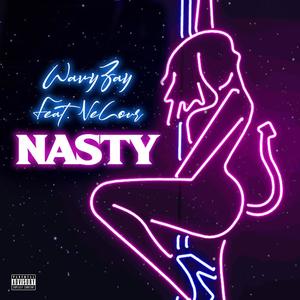 Nasty (feat. Ve Lour) (Explicit)