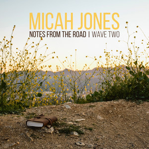 Notes From the Road - Wave Two