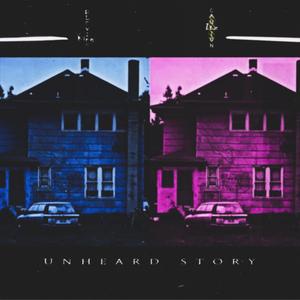 Unheard Story (feat. ItzCaution) (Explicit)