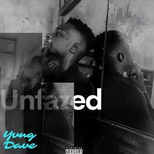 UnFazed (Explicit)