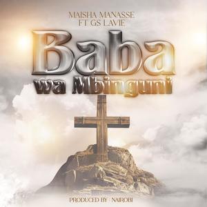 Baba Wa Mbinguni (feat. GS Lavie)