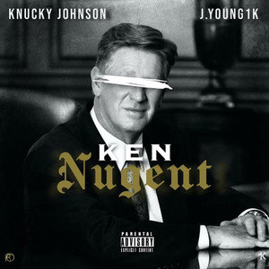 Ken Nugent (Explicit)