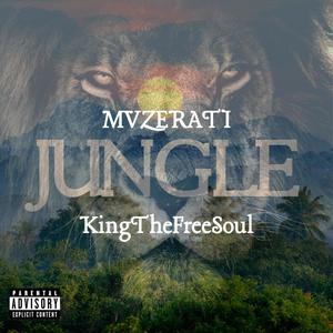 JUNGLE (feat. KingTheFreeSoul)