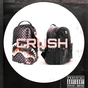 Crush (feat. S!N) (Explicit)