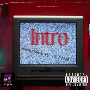 INTRO (feat. L3AN) [Explicit]