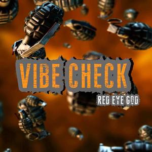 Vibe Check (Explicit)