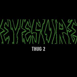 THUG 2 (Explicit)