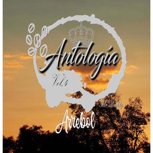 Antología Vol. 4 - Arrebol (Explicit)