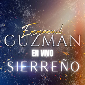 Emmanuel Guzmán - Querer y Perder (En Vivo)