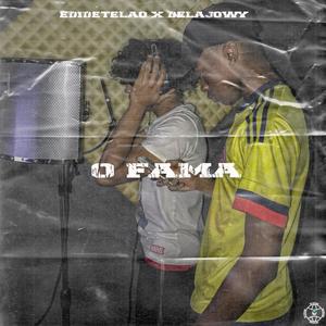 0 Fama (feat. DelaJowy)