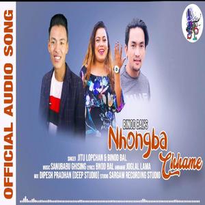 Nhongba Chhame (feat. Binod Tamang & Ashali Tamang)