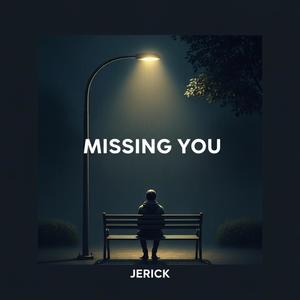 Missing You