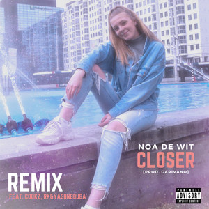 Closer (Remix|Explicit)