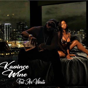 Wine (feat. Ari Vibrato) (Explicit)